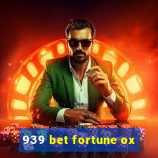 939 bet fortune ox